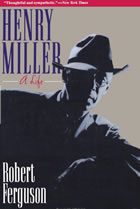 Henry Miller A Life